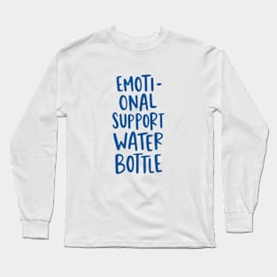 Emotional Support Water Bottle Please Do Not Pet Long Sleeve T-Shirt